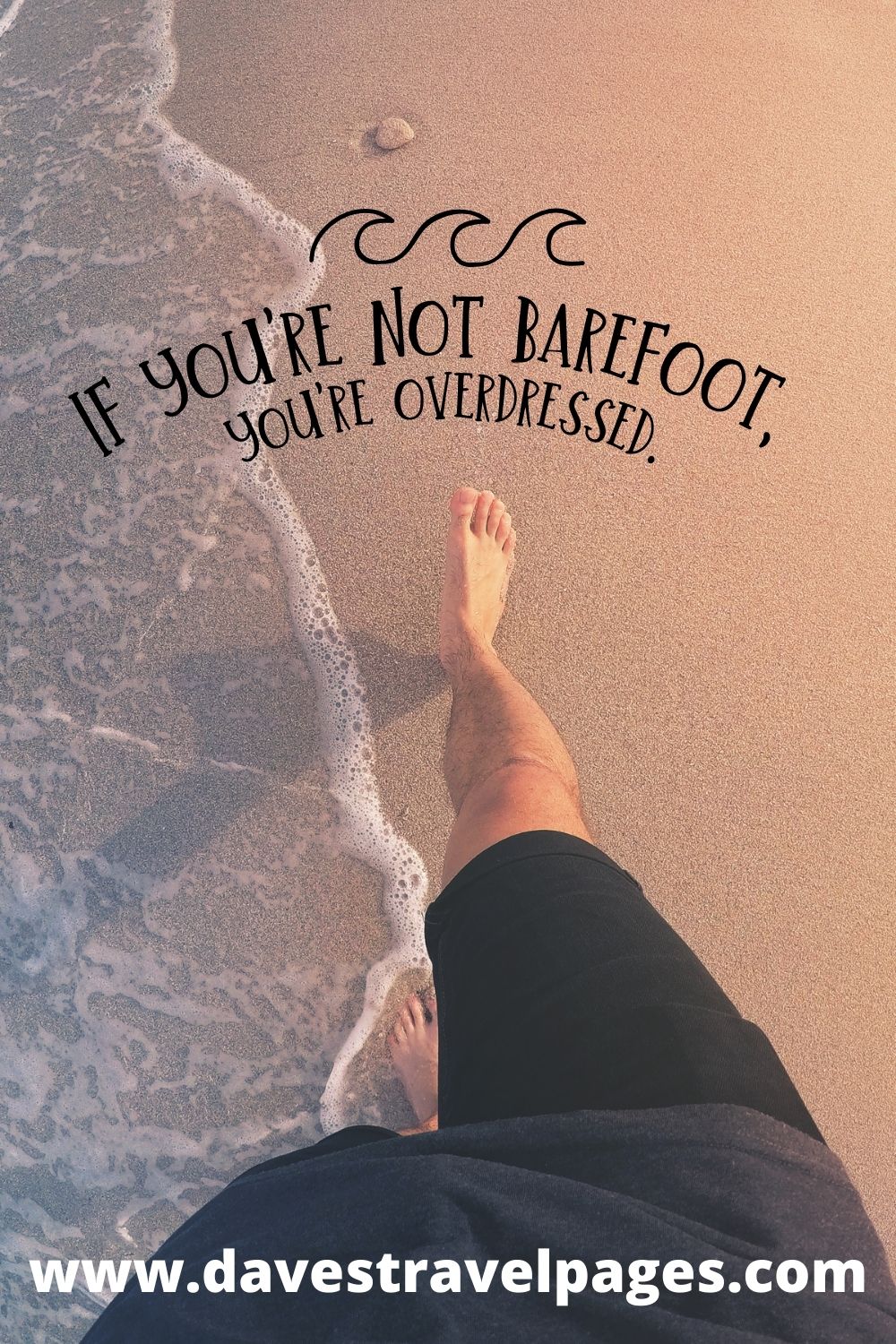 If you're not barefoot caption for Instagram