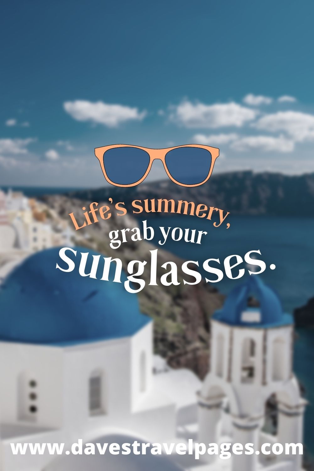 Grab your sunglasses summer caption