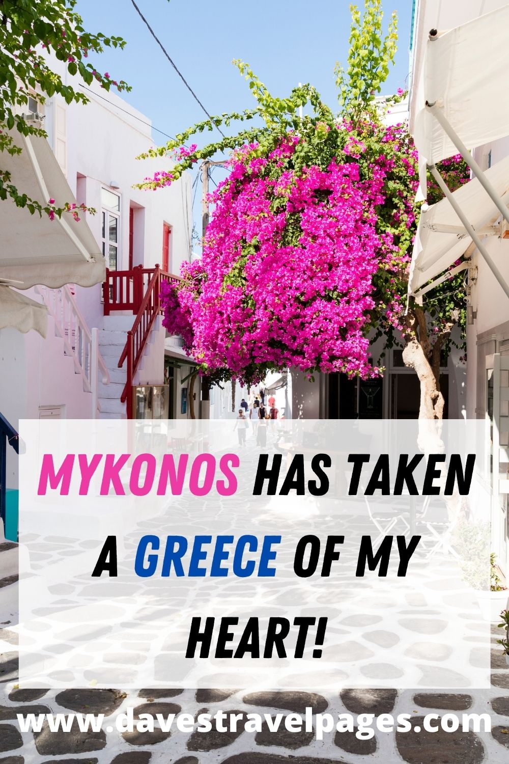 Mykonos has taken a Greece of my heart
