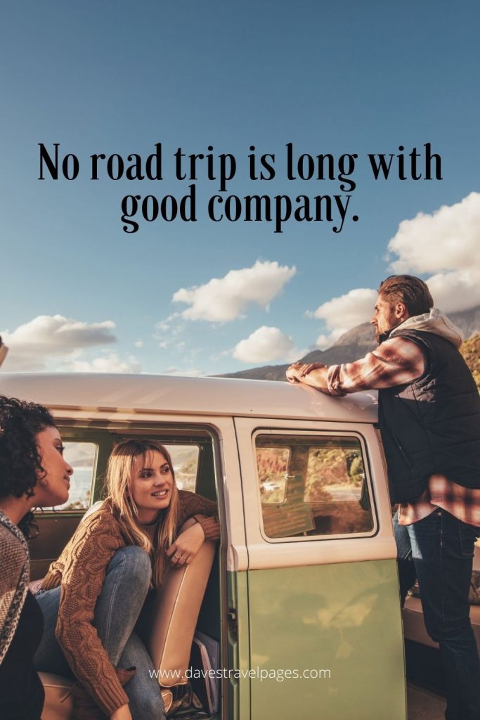 No road trip is long with good company