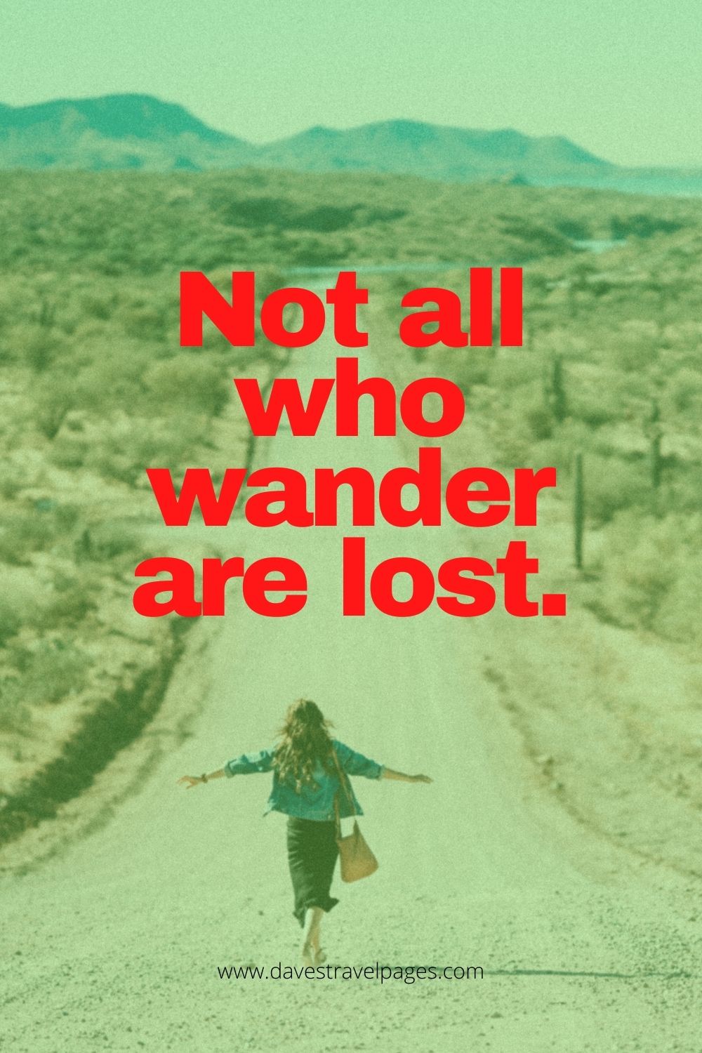 Not all who wander are lost caption