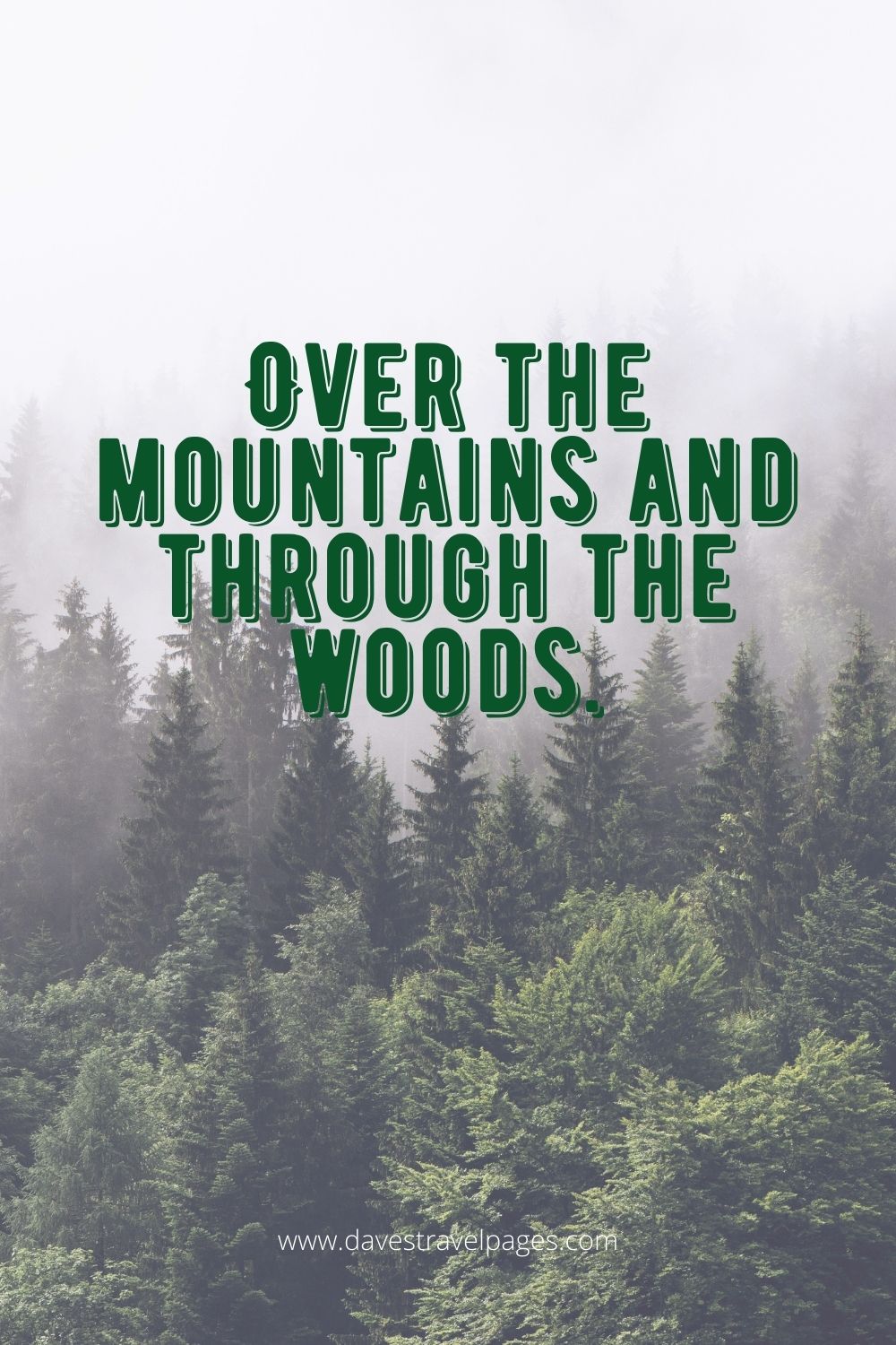 Over the mountains and through the woods captions