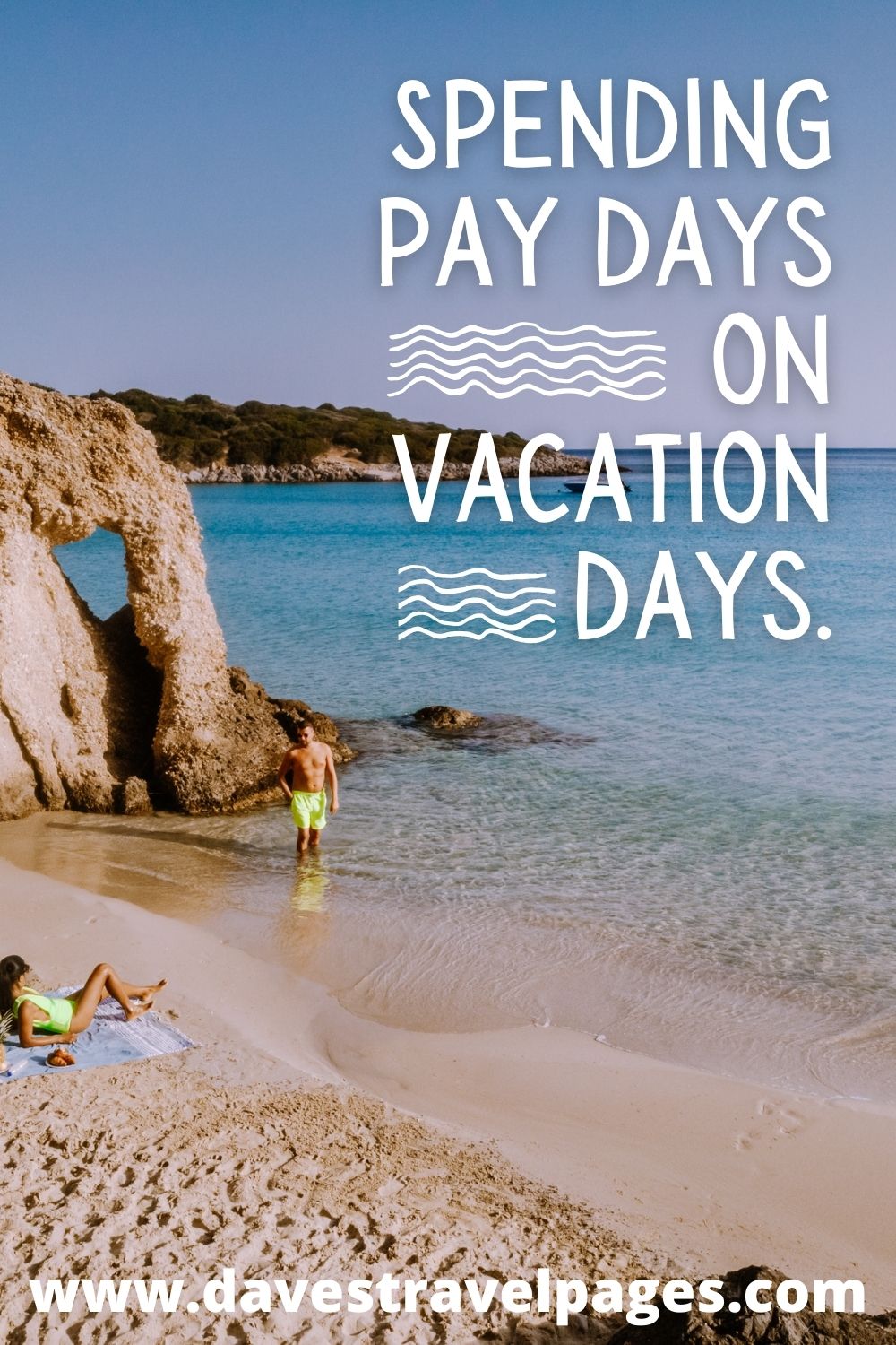 Spending pay days on vacation days Instagram caption