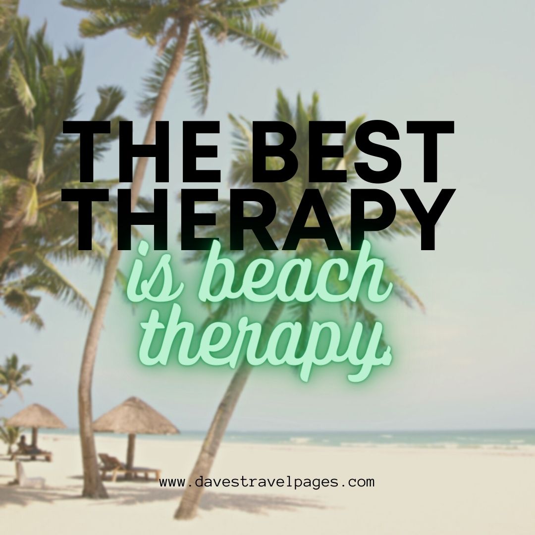 The best therapy is beach therapy