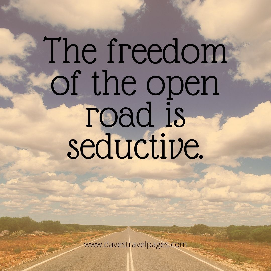 The freedom of the open road caption for instagram