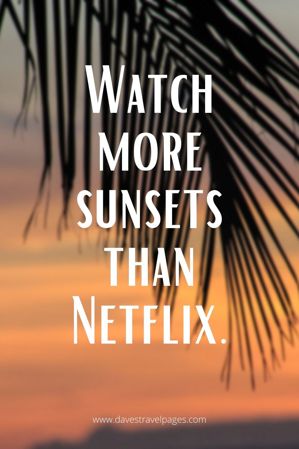 Watch more sunsets than Netflix captions