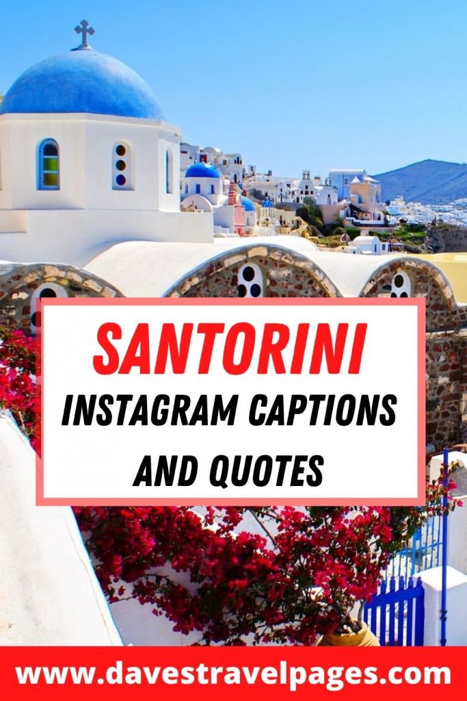 50 Amazing Santorini Instagram Captions and Santorini Quotes
