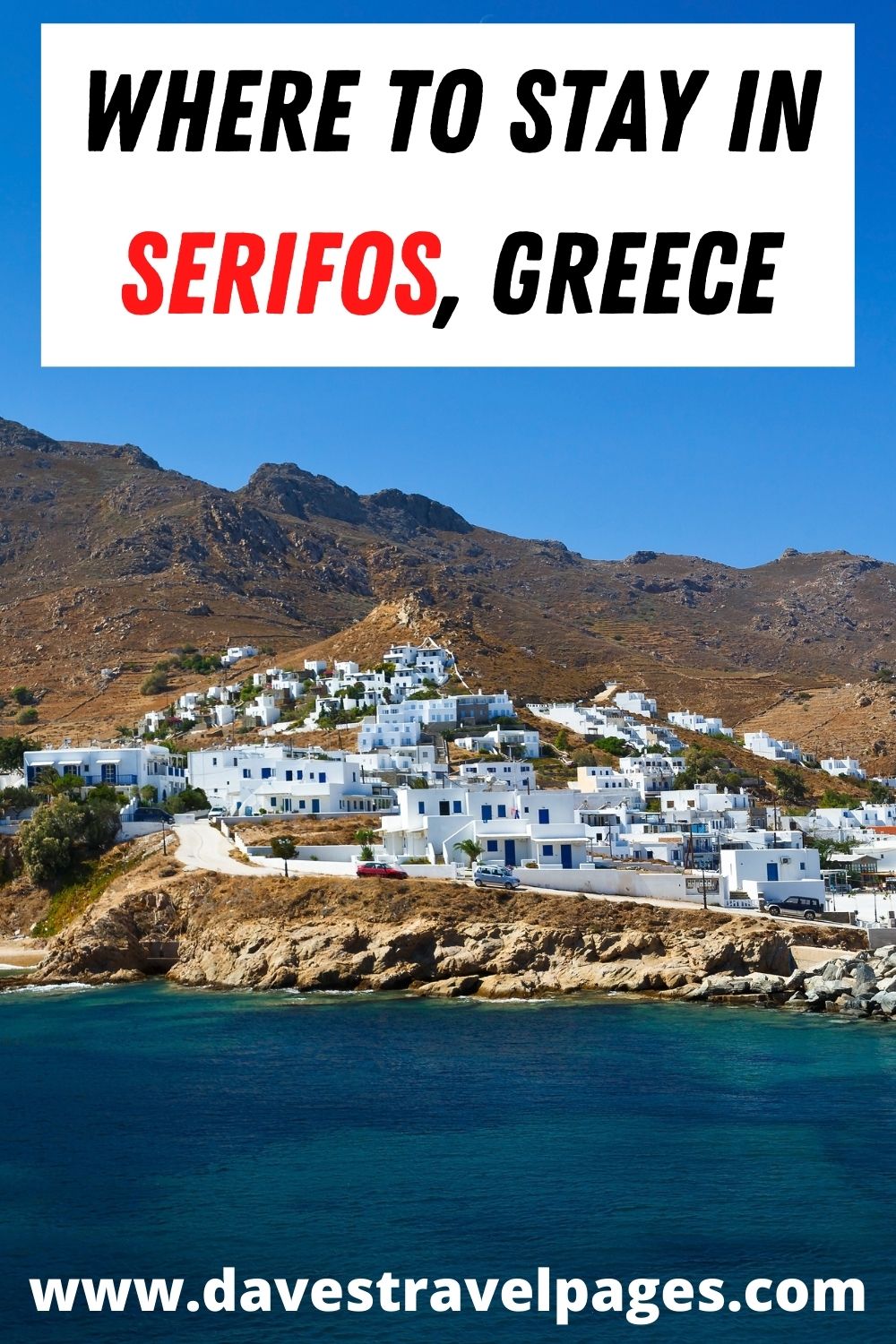 Best places to stay in Serifos island, Greece