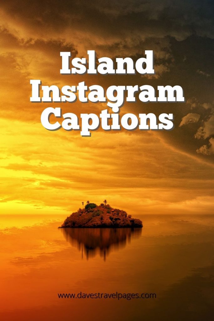 island trip instagram captions