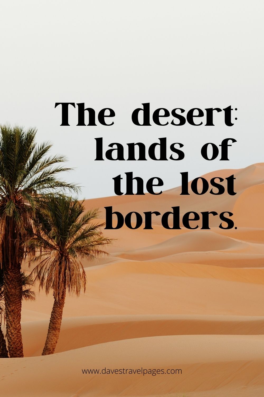 Desert Sands Captions And Quotes