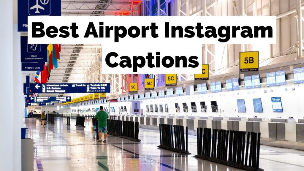 Best Airport Instagram Captions