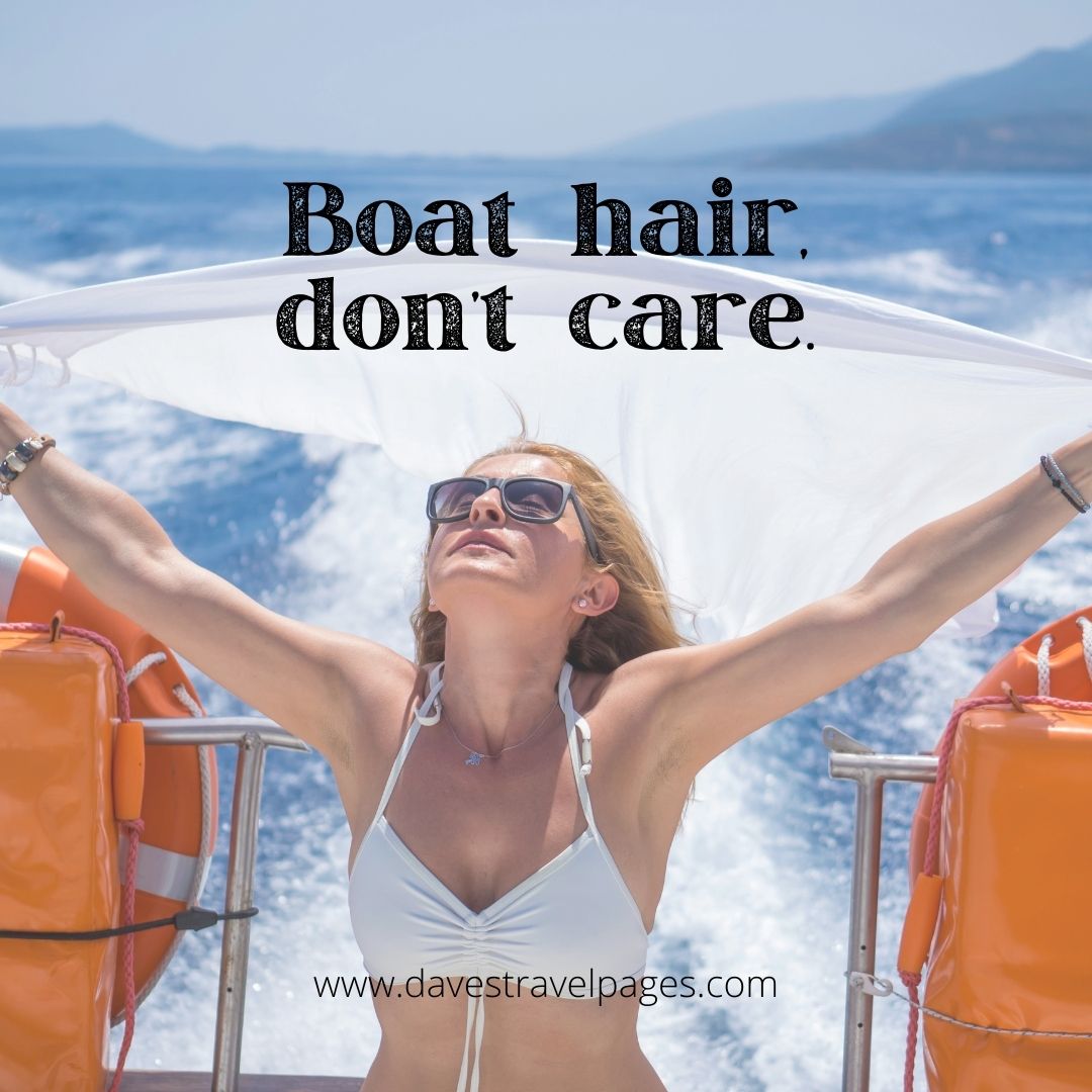 Boat Hair Don't Care: Boat Instagram Captions