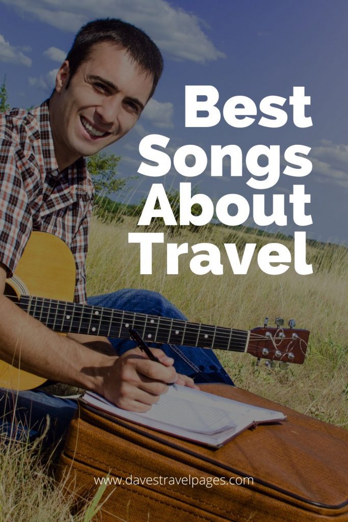 80 Best Songs About Traveling The Ultimate Travel Playlist?