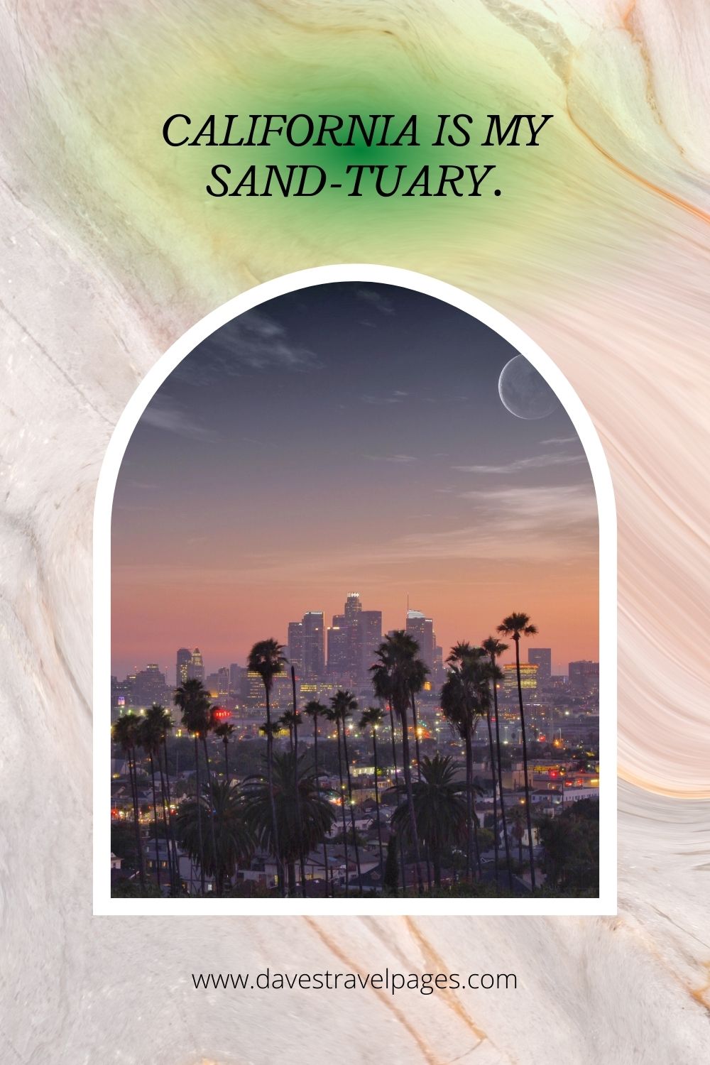 California is my Sand-tuary.