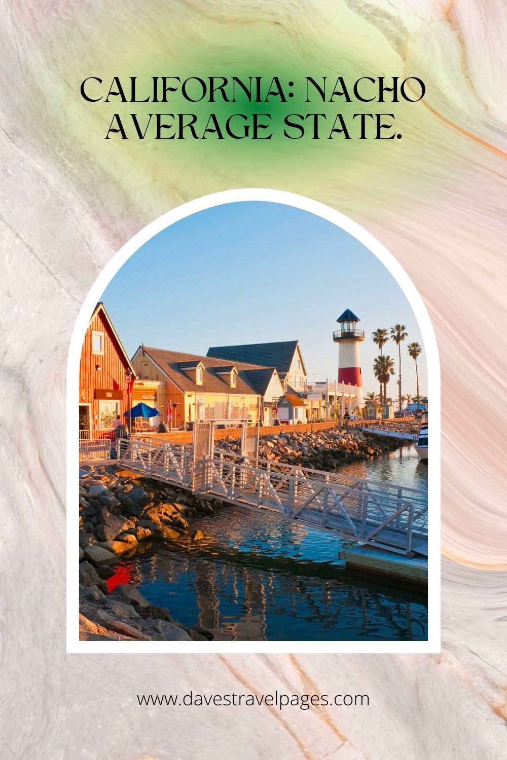 California: Nacho Average State