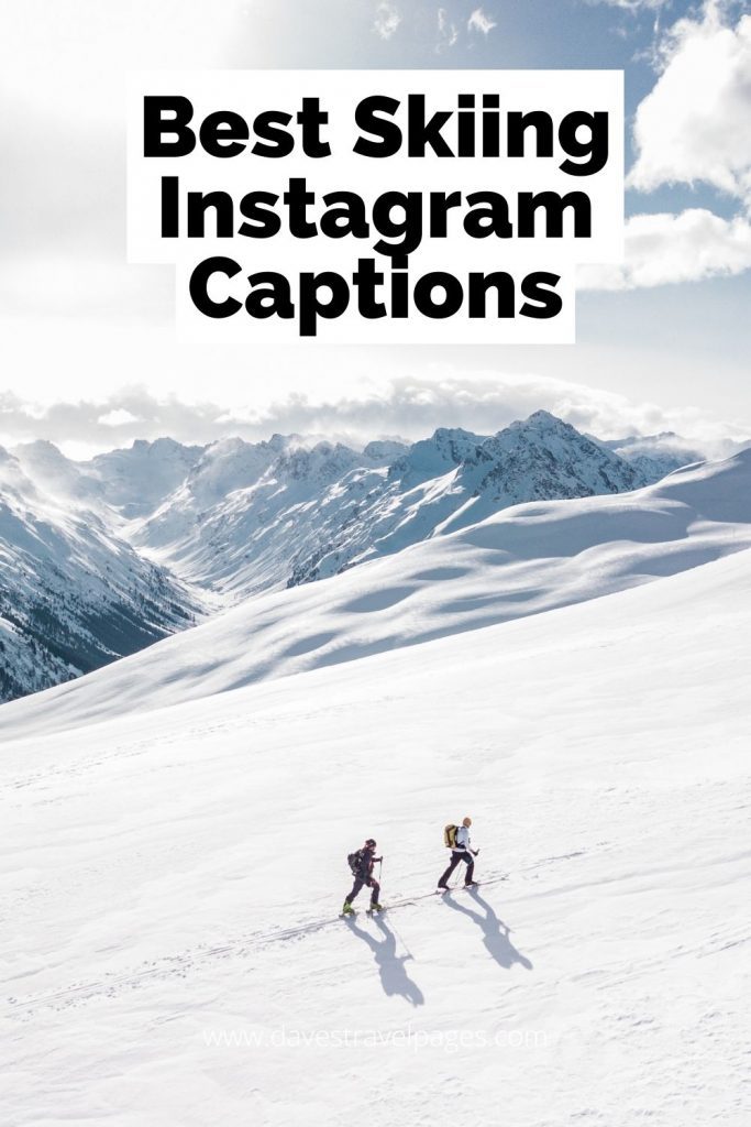 100+ Best Skiing Instagram Captions, Quotes, And Puns