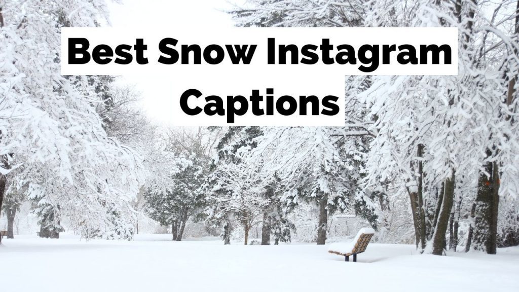 100-perfect-snow-instagram-captions-for-your-winter-photos