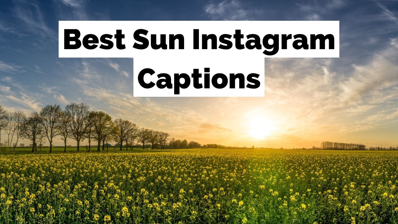 Best Sun Captions For Instagram