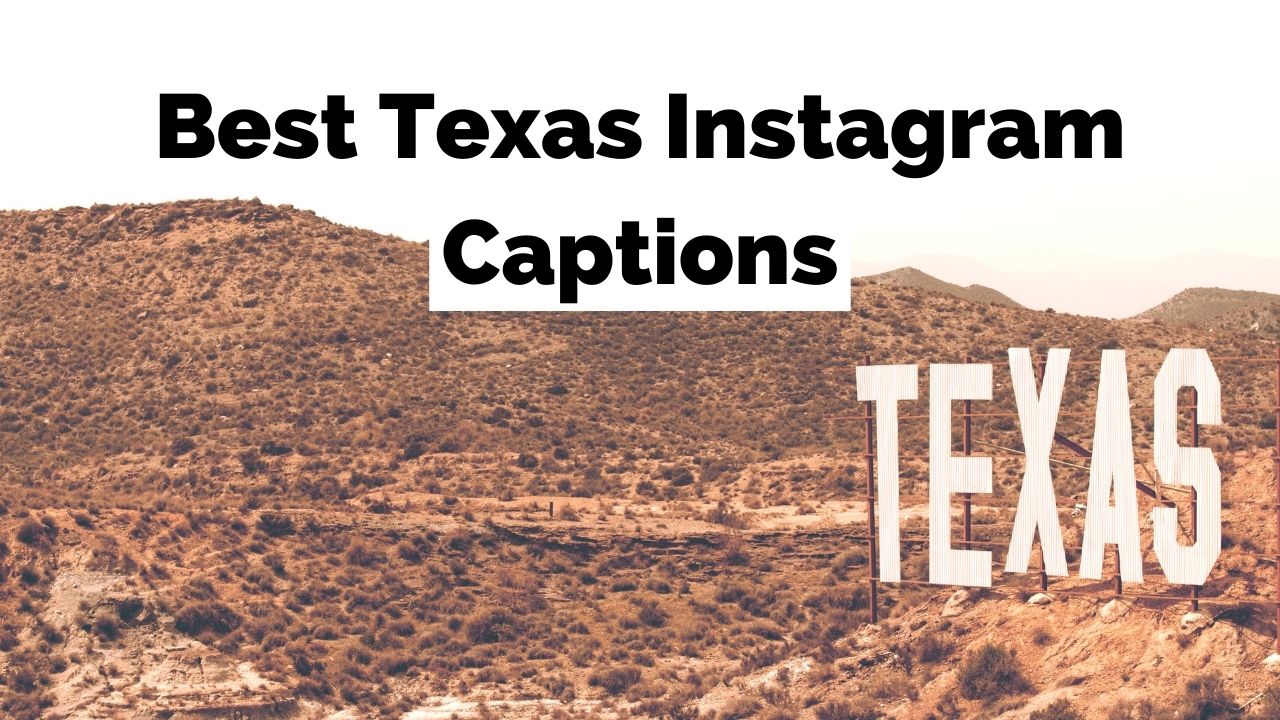 Best Texas Instagram Captions