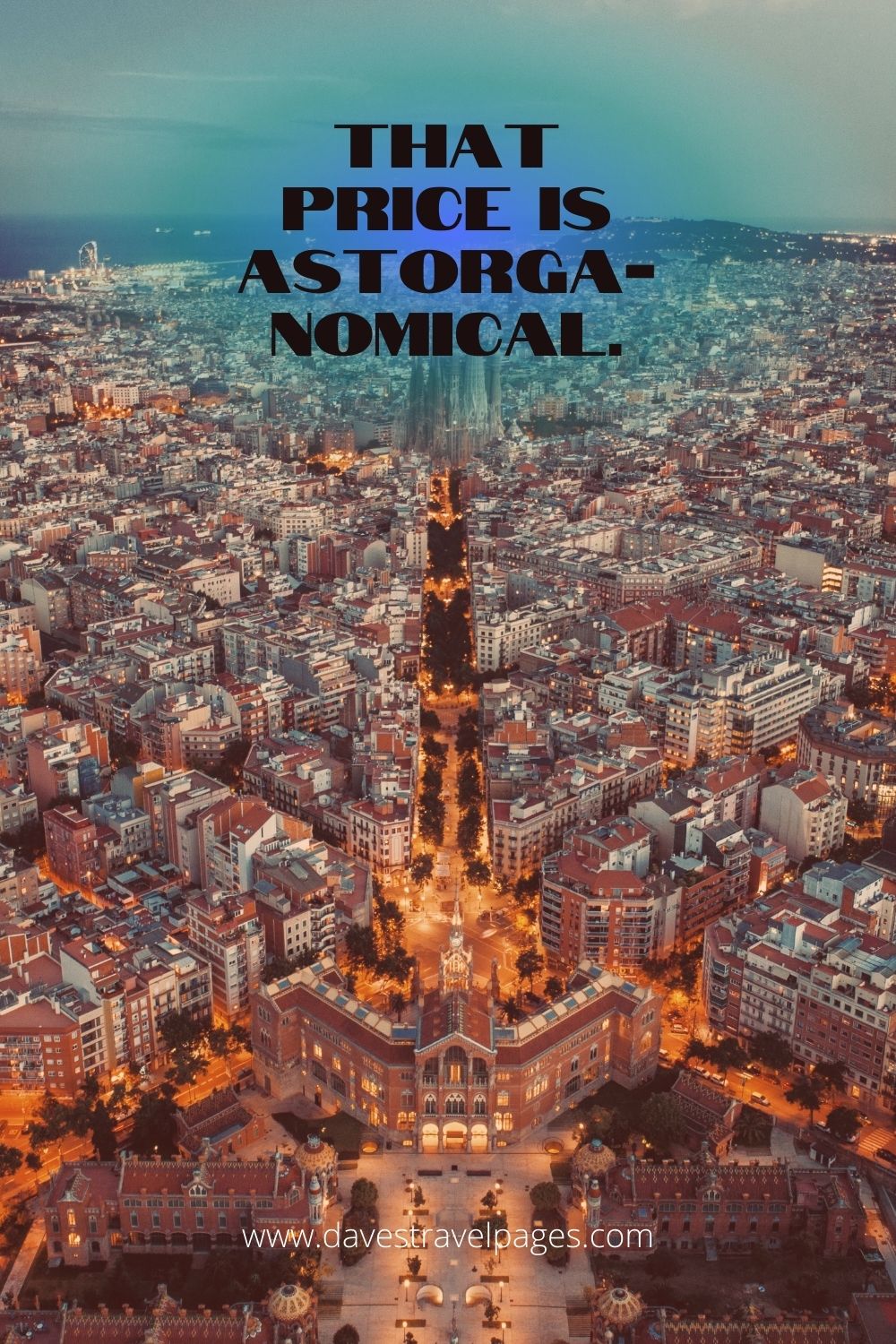 That price is Astorga-nomical