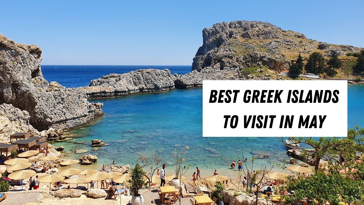 Best Greek islands to take a holiday in May