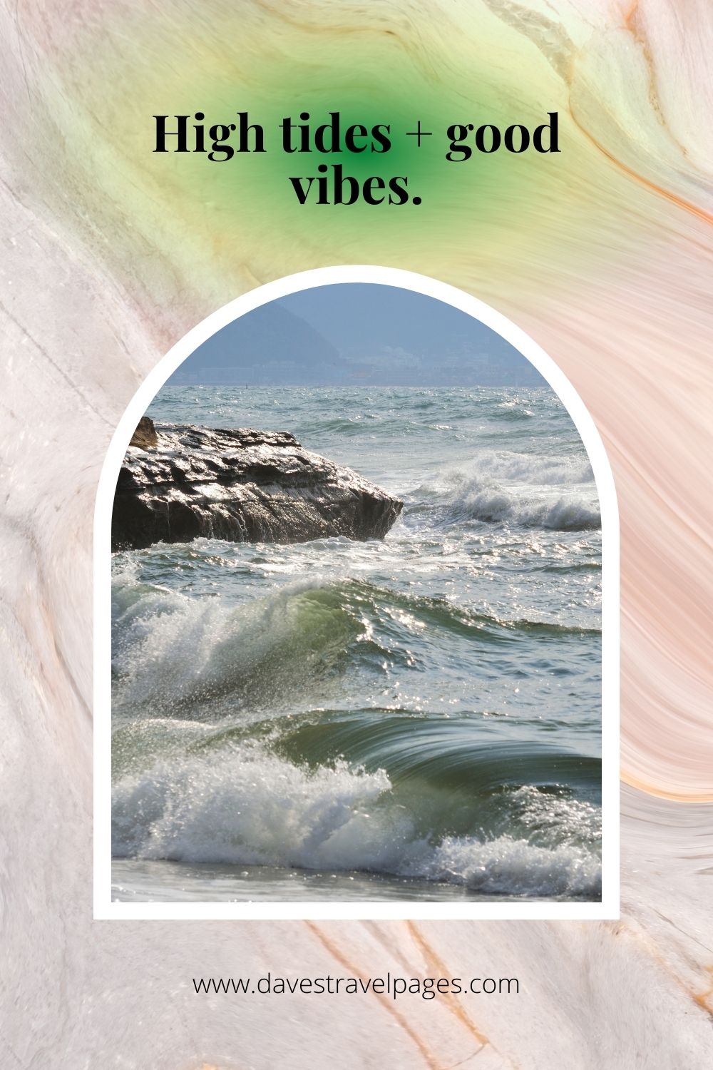 High tides + good vibes.