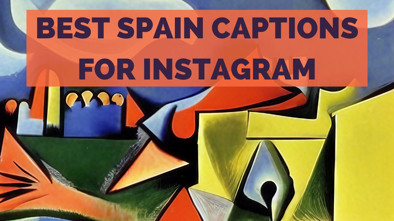 Perfect Spain Captions for your vacation photos