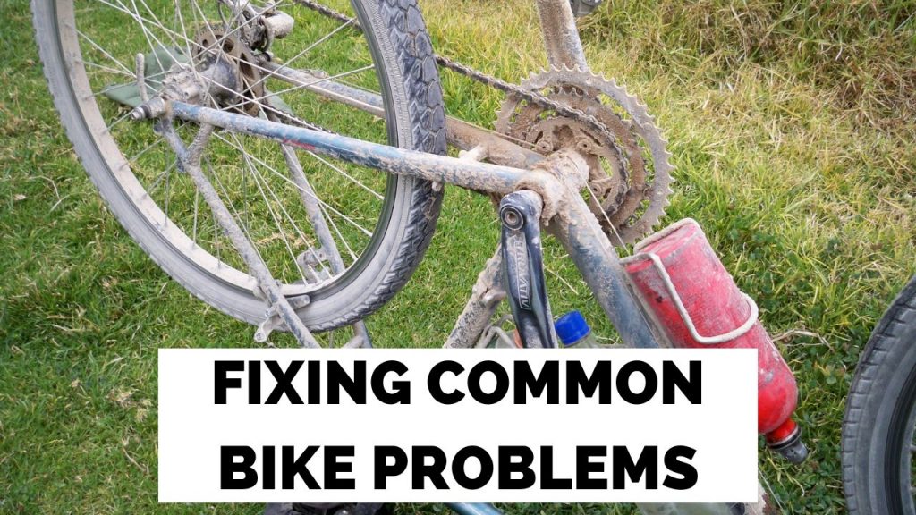 Bike Problems Troubleshooting And Fixing Your Bicycle
