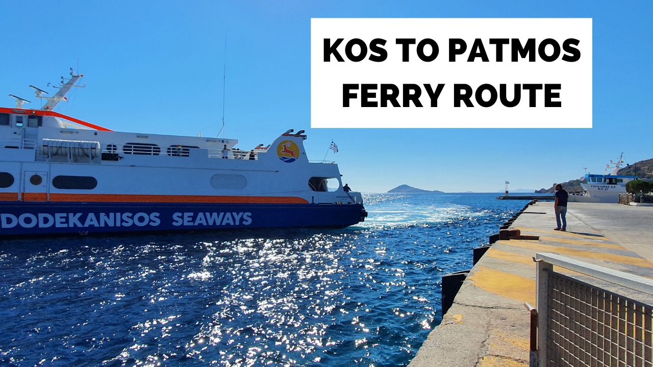 How to take the ferry from Kos to Patmos in Greece