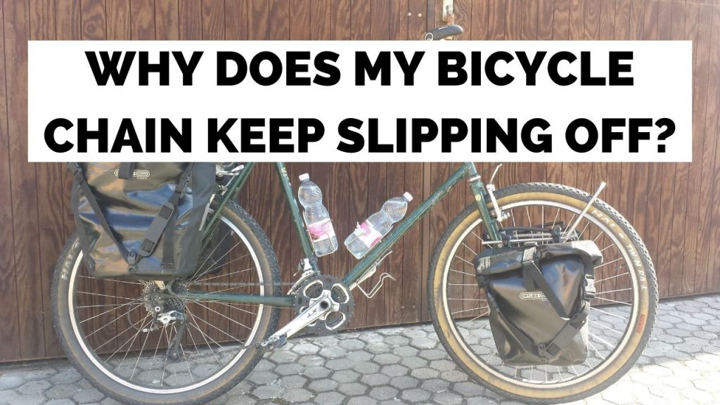Why does the chain keep falling off my bike?