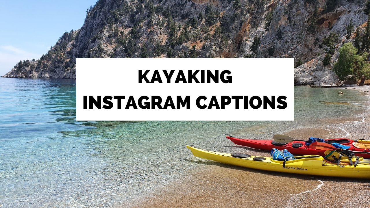 Best Kayaking Captions For Instagram
