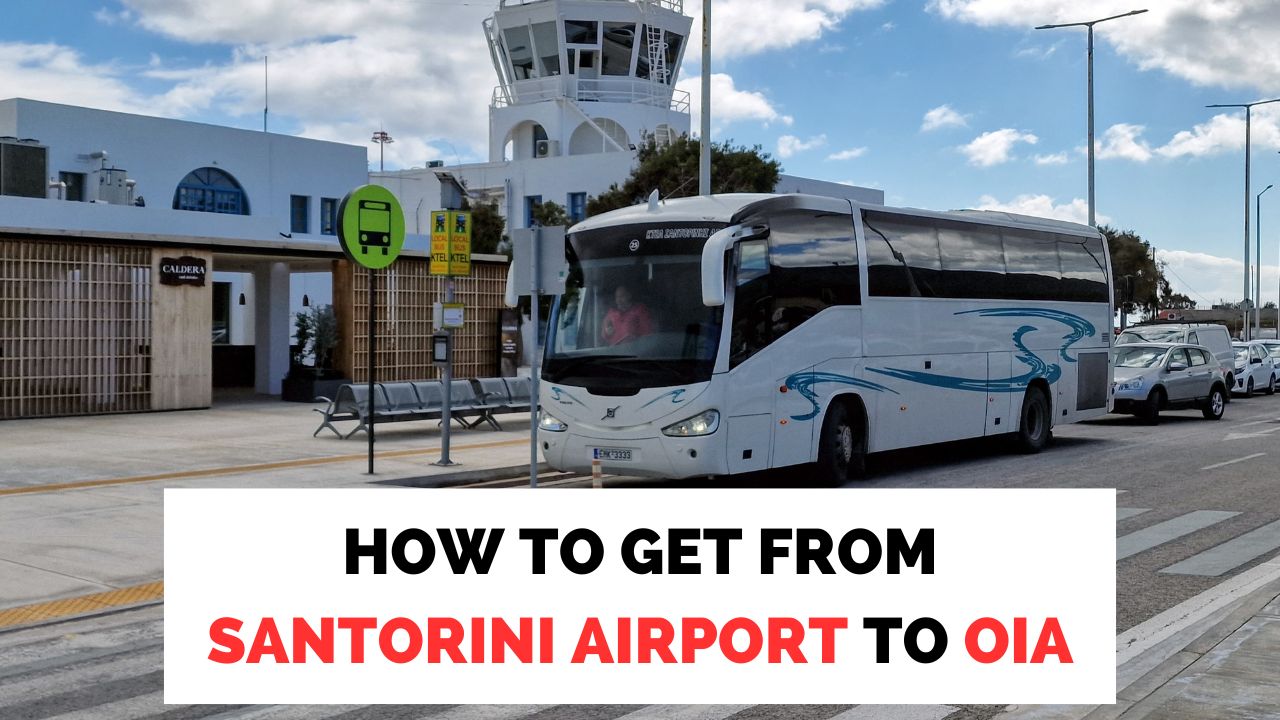How to get from Santorini airport to Oia all possible eays