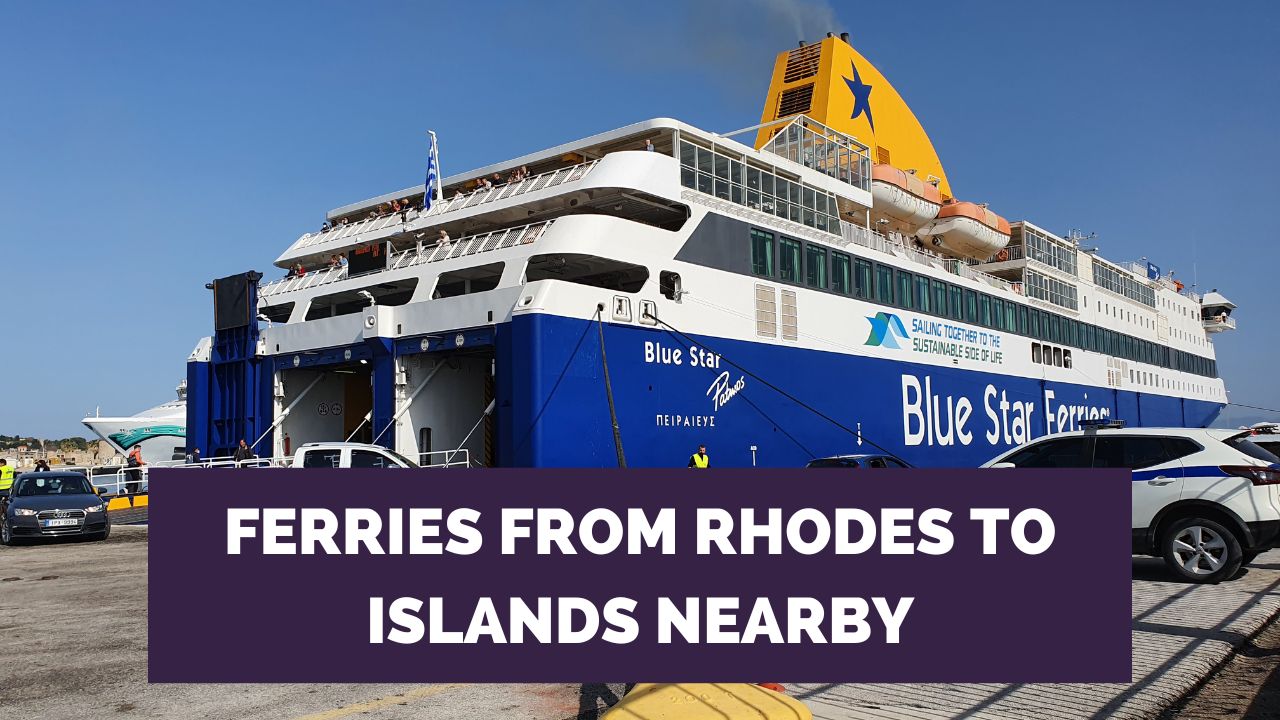 Ferries from Rhodes to islands nearby