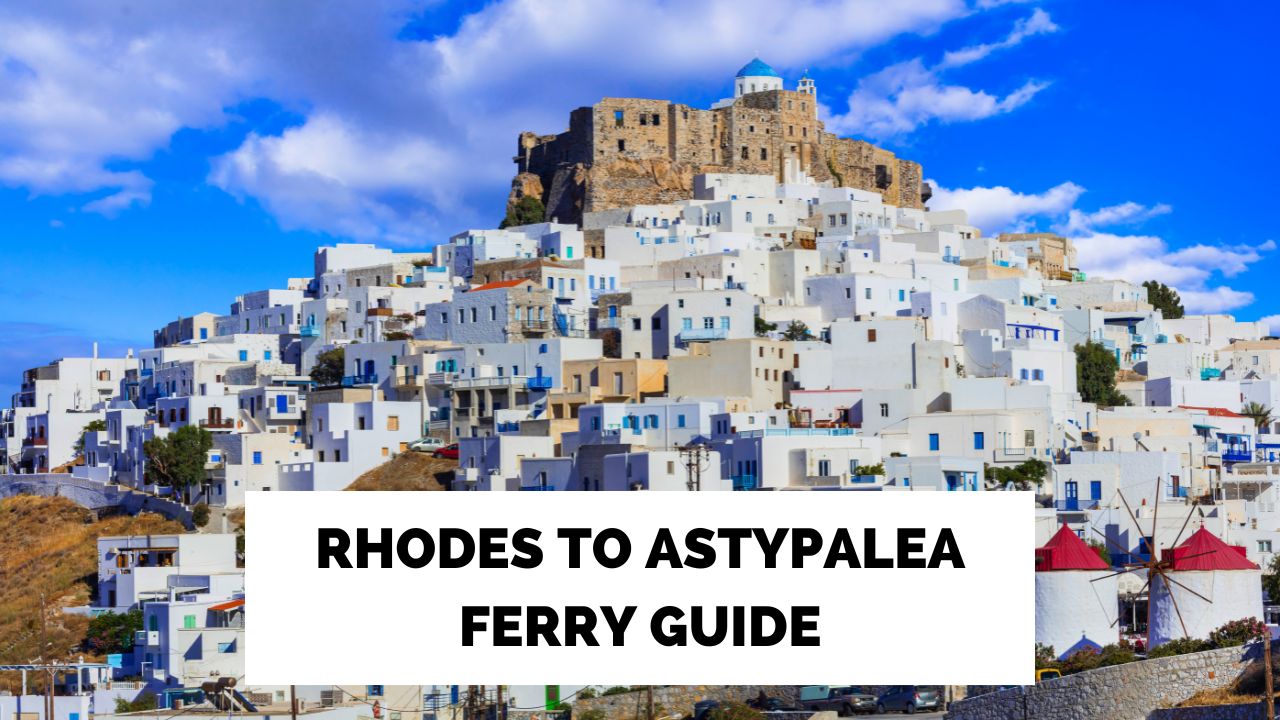 rhodes to astypalea ferry guide