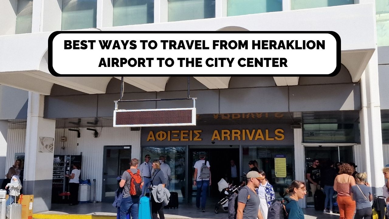 meilleurs moyens de voyager de l'aéroport d'Héraklion au centre-ville