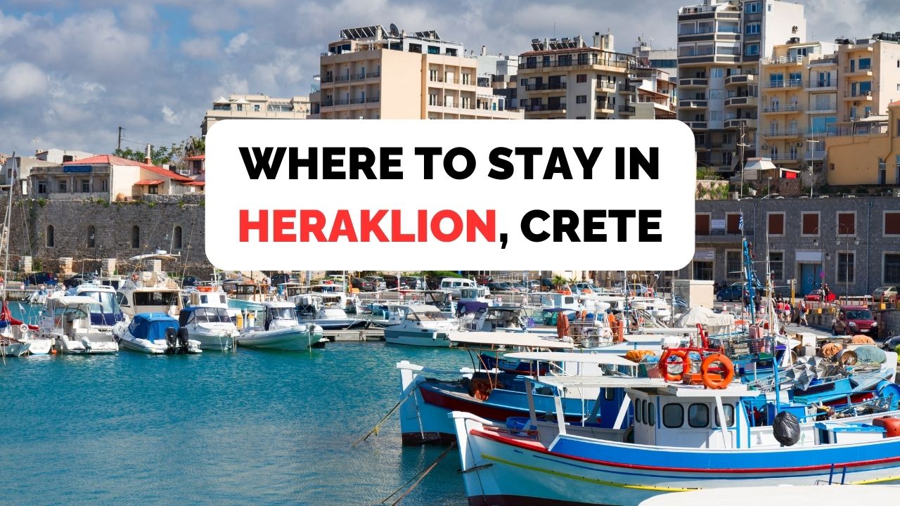 Where to stay in Heraklion
