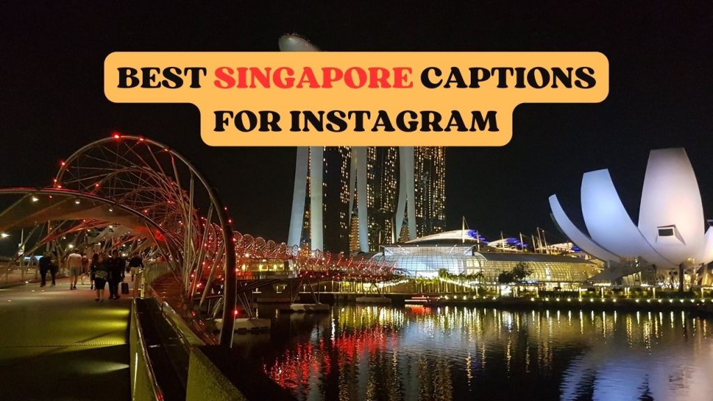 best singapore captions for instagram
