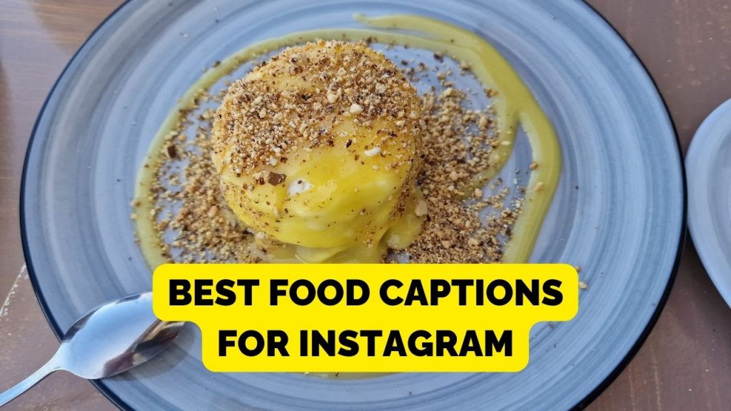 best food captions for instagram