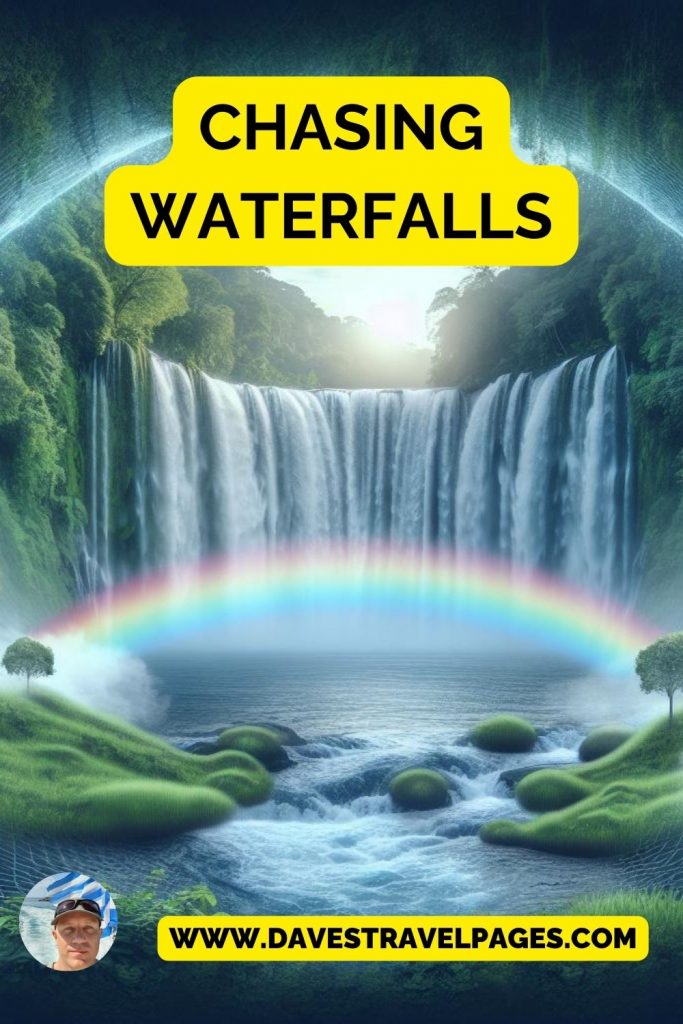 chasing waterfalls