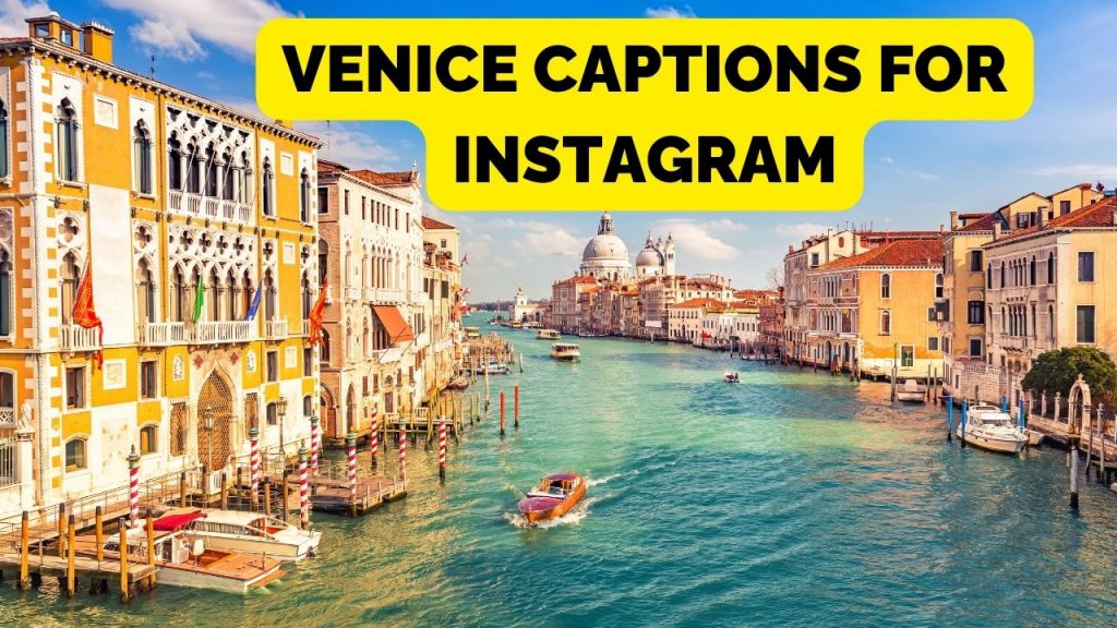 venice captions for instagram