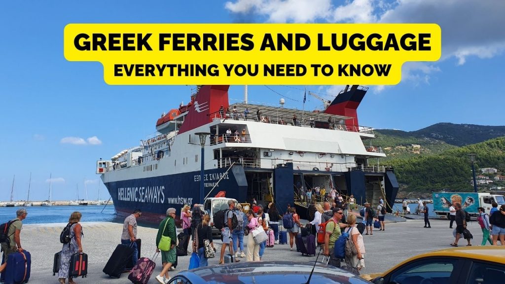greek ferries and luggage everything you need to know