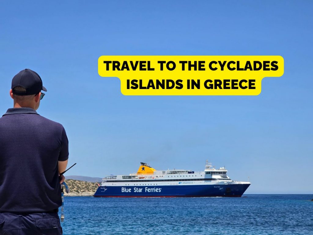 travel to cyclades islands in greece