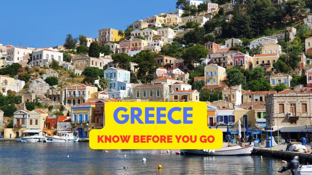 Greece: What you need to know before you go